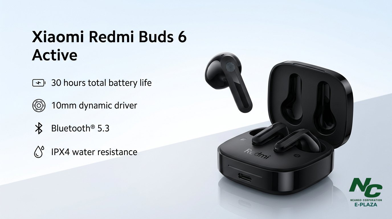 Xiaomi Redmi Buds 6 Active Earbuds - Neango Corporation